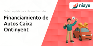 Financiamiento de Autos Caixa Ontinyent: Guía Completa para Obtener tu Coche