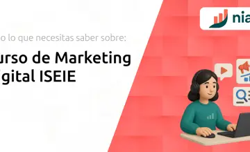 Curso de Marketing Digital ISEIE: Todo lo que Necesitas Saber