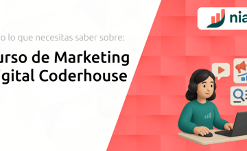 Curso de Marketing Digital Coderhouse: Todo lo que Necesitas Saber