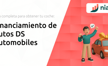 Financiamiento de Autos DS Automobiles: Guía Completa para Obtener tu Coche